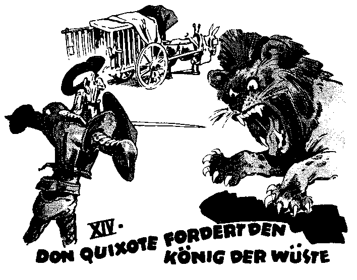 Don Quixote XIV. Don Quixote Challenges the King of the Desert